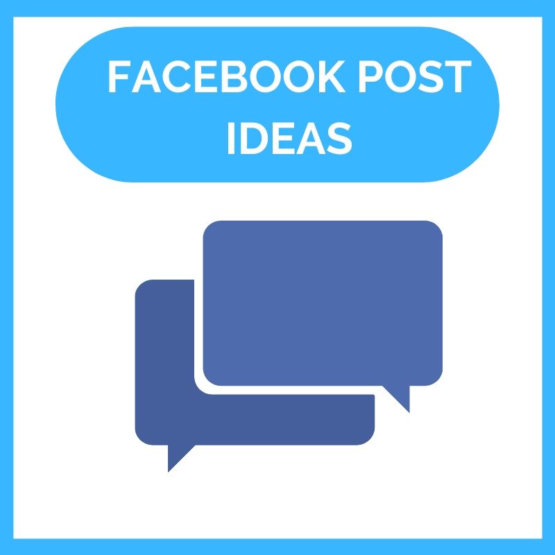 Facebook Post Ideas