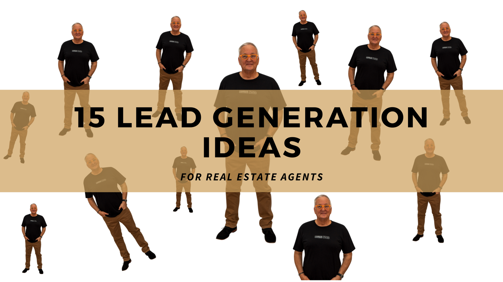 15 Proven Lead Generation Ideas for Real Estate Agents - Content Charlie